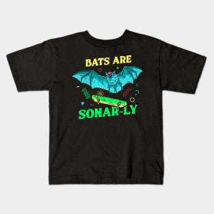 Bats Are Sonar-ly Kids T-Shirt